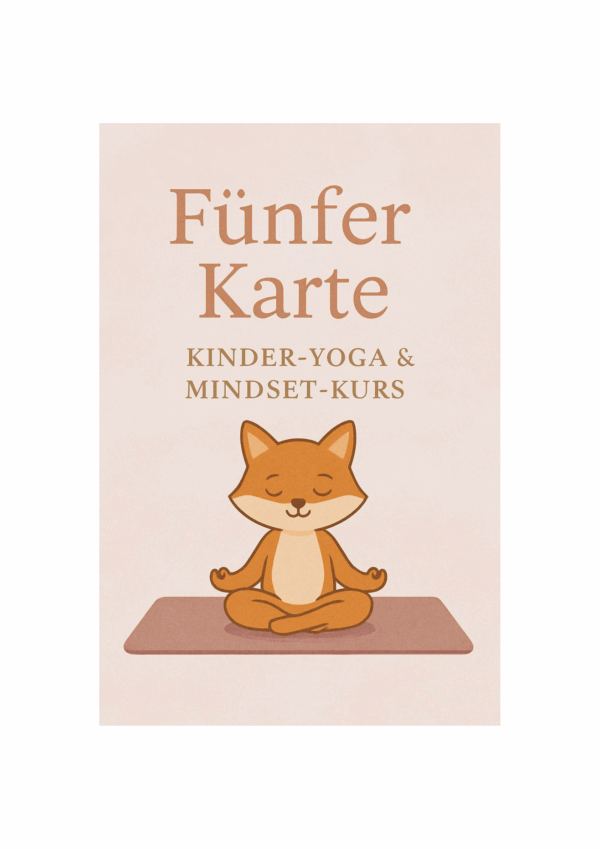 5er Karte  für Kinder u. Jungendliche - Yoga & Mindest